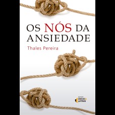 OS NÓS DA ANSIEDADE