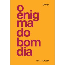 O ENIGMA DO BOM DIA