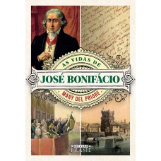 AS VIDAS DE JOSÉ BONIFÁCIO