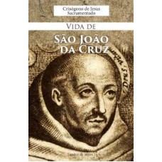 VIDA DE SAO JOAO DA CRUZ