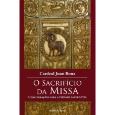 SACRIFÍCIO DA MISSA, O