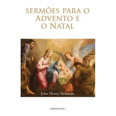 SERMÕES PARA O ADVENTO E O NATAL