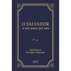 O SALVADOR E SEU AMOR POR NÓS