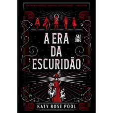 A ERA DA ESCURIDÃO