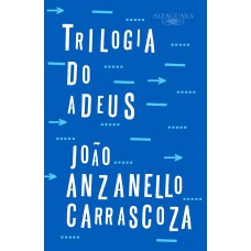 TRILOGIA DO ADEUS