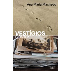 VESTÍGIOS: CONTOS