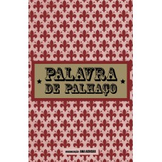 PALAVRA DE PALHAÇO