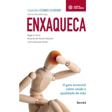 ENXAQUECA: O GUIA ESSENCIAL SOBRE SAÚDE E QUALIDADE DE VIDA