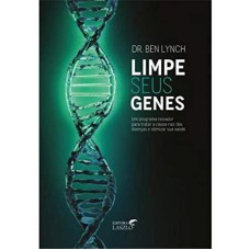 LIMPE SEUS GENES - UM PROGRAMA INOVADOR PARA TRATAR A CAUSA-RAIZ