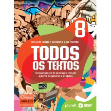 TODOS OS TEXTOS - 8º ANO: UMA PROPOSTA DE PRODUÇÃO TEXTUAL A PARTIR DE GÊNEROS E PROJETOS