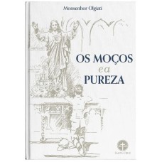 OS MOÇOS E A PUREZA