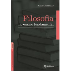 FILOSOFIA NO ENSINO FUNDAMENTAL