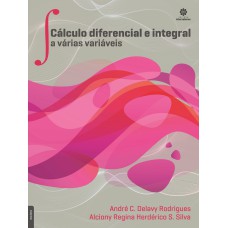 CÁLCULO DIFERENCIAL E INTEGRAL A VÁRIAS VARIÁVEIS