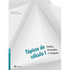 TÓPICOS DE CÁLCULO I:: LIMITES, DERIVADAS E INTEGRAIS