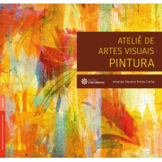 ATELIÊ DE ARTES VISUAIS:: PINTURA