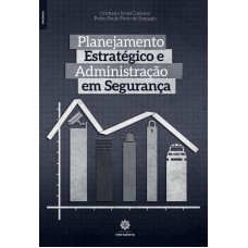 PLANEJAMENTO ESTRATÉGICO E ADMINISTRAÇÃO EM SEGURANÇA