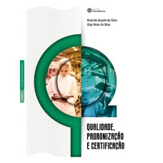 QUALIDADE, PADRONIZAÇÃO E CERTIFICAÇÃO