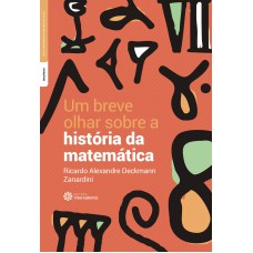 UM BREVE OLHAR SOBRE A HISTÓRIA DA MATEMÁTICA