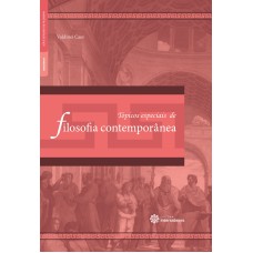 TÓPICOS ESPECIAIS DE FILOSOFIA CONTEMPORÂNEA