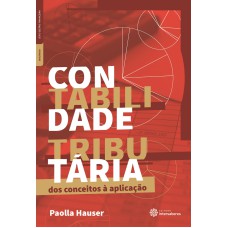 CONTABILIDADE TRIBUTÁRIA:: DOS CONCEITOS À APLICAÇÃO