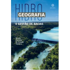 HIDROGEOGRAFIA E GESTÃO DE BACIAS