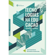 TECNOLOGIAS NA EDUCAÇÃO:: CONCEITOS E PRÁTICAS