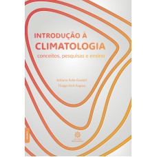 INTRODUÇÃO À CLIMATOLOGIA:: CONCEITOS, PESQUISAS E ENSINO