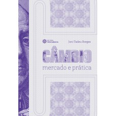 CÂMBIO:: MERCADO E PRÁTICA