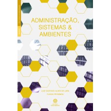 ADMINISTRAÇÃO, SISTEMAS E AMBIENTES