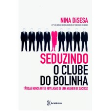 SEDUZINDO O CLUBE DO BOLINHA