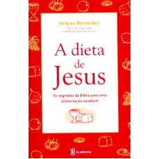 A DIETA DE JESUS