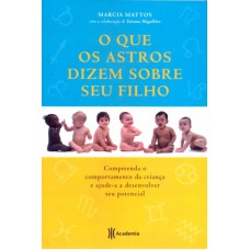 O QUE OS ASTROS DIZEM SOBRE SEU FILHO