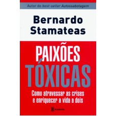 PAIXÕES TÓXICAS