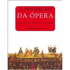 INVENCAO DA OPERA, A