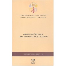 ORIENTACOES PARA UMA PASTORAL DOS CIGANOS