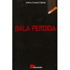 BALA PERDIDA