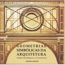 GEOMETRIAS SIMBÓLICAS DA ARQUITETURA