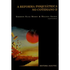 A REFORMA PSIQUIÁTRICA NO COTIDIANO II - VOL. 22