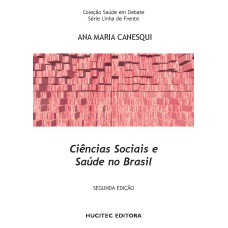 CIÊNCIAS SOCIAIS E SAÚDE NO BRASIL