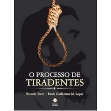 PROCESSO DE TIRADENTES - 1ª