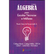 ÁLGEBRA PARA ESCOLAS TÉCNICAS E MILITARES