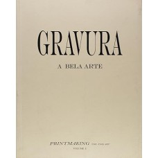 GRAVURA - A BELA ARTE - 1ª