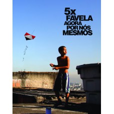 5 X FAVELA: AGORA POR NÓS MESMOS