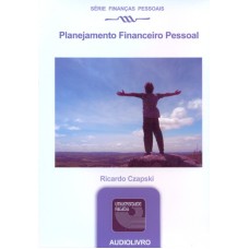 PLANEJAMENTO FINANCEIRO PESSOAL - AUDIOLIVRO - SERIE FINANCAS PESSOAIS - 1ª