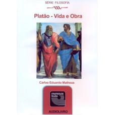 PLATAO - VIDA E OBRA - COL. SERIE FILOSOFIA - 1