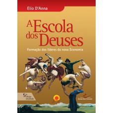 A ESCOLA DOS DEUSES