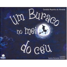 UM BURACO NO MEIO DO CEU