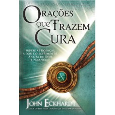 ORAÇÕES QUE TRAZEM CURA