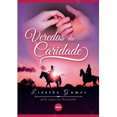 VEREDAS DA CARIDADE