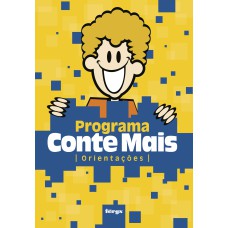 PROGRAMA CONTE MAIS - ORIENTAÇÕES